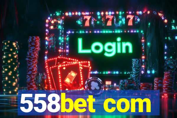 558bet com